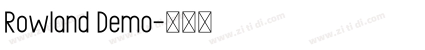 Rowland Demo字体转换